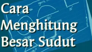 Kelas 7: Cara Menghitung Besar Sudut