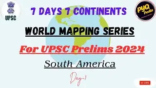 Day 1/7 of World Mapping Series | South America I #7_Days_7_Continents