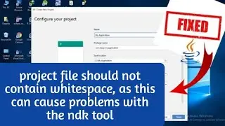 Project location should not contain whitespace as this can cause problems with the NDK tools