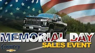 🇺🇸 The Country Chevrolet Memorial Day ** SALES EVENT ** is NOW! 🇺🇸