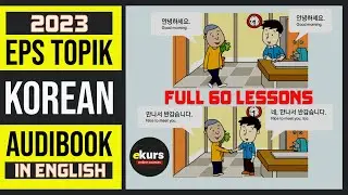 Complete guide to passing EPS TOPIK 2023 Reading Listening Korean speaking - 60 Lessons Full Book