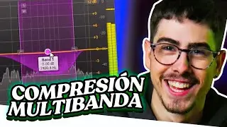Aprende POR FIN como funciona la COMPRESIÓN MULTIBANDA