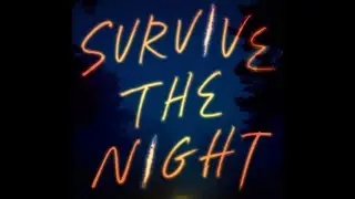 Survive The Nights