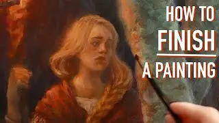 Creating an Oil Painting FROM IMAGINATION - Part 7: Glazing & Final Touches