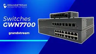 Switches serie GWN7700 de Grandstream
