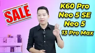 Giảm giá: Redmi K60 Pro, Realme GT Neo 5 SE, iPhone 13 Pro Max, Realme GT Neo 5