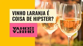 Vinho laranja é sempre natural? Não é bem assim