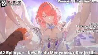 Zenless Zone Zero 2.8 Riwayat Phaethon Part 20 - Season 2 Epilogue (II) (Sub Indonesia/Dub Jepang)