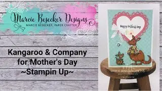Kangaroo & Company Mother's Day - Stampin' Up