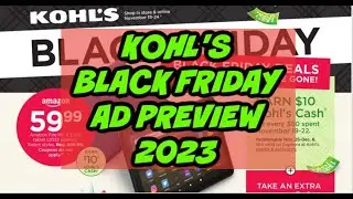 Kohl's Black Friday Sneak Peek: Ad Preview, Sweepstakes & Free Giveaway! 2023