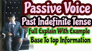 active and passive voice in english grammar / Past Independent Tense Passive voice / Rules & Example