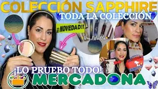💎🔥NOVEDADES MERCADONA🔥💎 COLECCIÓN SAPPHIRE MAQUILLAJE Y MÁS NOVEDADES