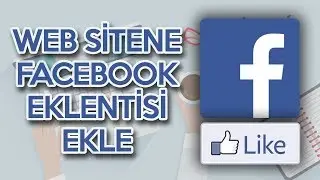 Facebook Beğen Butonu Ekleme |  Facebook Site Eklentileri | Like Button