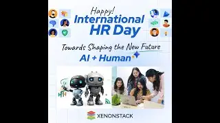 Happy International HR Day - Towards Shaping the New Future - AI + Human