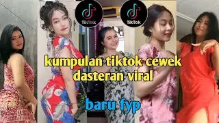 kumpulan tiktok cewek dasteran viral