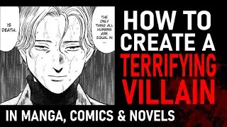 How To Write A TERRIFYING Villain Character/Antagonist (For Manga, Comics & Light Novels)