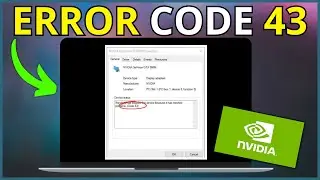 How To Fix NVIDIA Error Code 43 (Windows Has Stopped This Device) EASY FIX