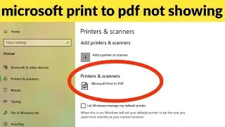 microsoft print to pdf option missing||how to add microsoft print to pdf in windows 10