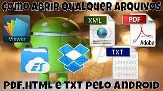 Como Abrir Qualquer Arquivos PDF,HTML e TXT pelo Android