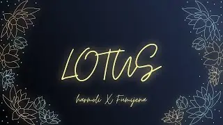 AWS x Fumijena - Lotus