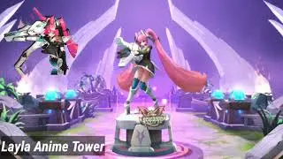 Layla Anime Tower | MLBB × Anime