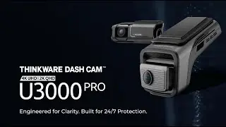 THINKWARE U3000 PRO Dash Cam | 4K & 2K with HDR | Engineered for Clarity. Built for 24/7 Protection.