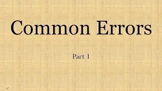 Common Errors in English - Part 1