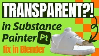 Fixing Unwanted Transparency in Substance Painter (with Blender)