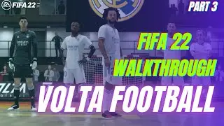 VOLTA FOOTBALL FIFA 22 GAMEPLAY