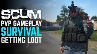 SCUM 0.5 gameplay 2021 | PvP survival episode 3 | Getting Loot
