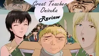 Reseña / Great Teacher Onizuka (GTO) #NOSPOILER #Resumen