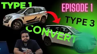 Converting my Type 1 XUV to Type 3 Episode 1