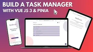 🏆 Get Organized & Productive: Build a Task Manager with Vue 3 & Pinia
