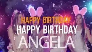 Angela - Happy Birthday Song For You