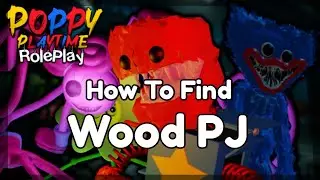 How To Find Wood PJ In Find The Poppy Playtime Morphs! [99] (Game In Desc.)