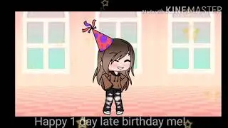 Happy 1 day late birthday me!