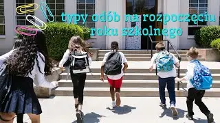 TYPY OSÓB NA ROZPOCZĘCIU ROKU SZKOLNEGO 🏫#szkoła #2k #genziee #day #youtube #youtubeshorts