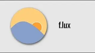 Use F.lux to reduce computer eye strain at night [4K]