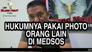 Hukumnya pakai photo orang lain di medsos
