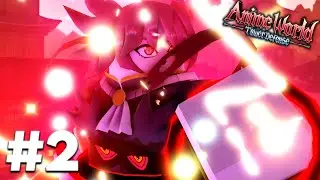 Catching Up To Anime World Tower Defense #2