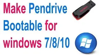 Make a bootable pendrive for windows( 7/8/10 ) very easy