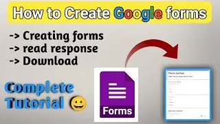 The Ultimate Guide to Google Forms Automation | Collect Information Using form | 