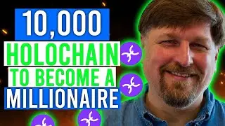 How 10,000 Holochain Coins can make you a Millionaire.