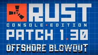 ОБНОВЛЕНИЕ1.30 rust console//раст на пс4