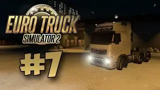 Euro Truck Simulator 2 [#7] - Встречай, Москва!