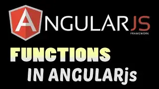 Functions in angular js and JS  -  #8 Angular & Javascript Series