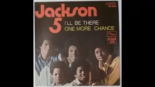 The Jackson 5 - I'll Be There (audio)