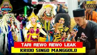 KRIDO SINGO MANGGOLO Jarkep Rewo-Rewo dan Leak 🔴 LIVE Balai Desa Manggungsari 20/5/2023 