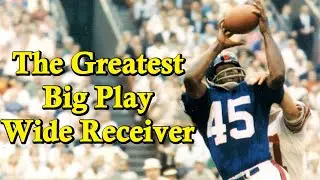 The NFL's Greatest Big Play Wide Receiver Of All-Time