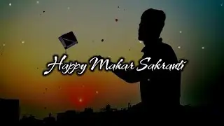 Makar Sakranti Status 2024 | Makar Sankranti Shayari 2024 | Sad Status 2024